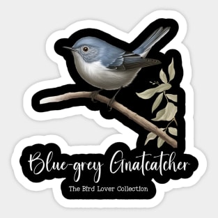 Blue-grey Gnatcatcher - The Bird Lover Collection Sticker